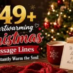 249+ Heartwarming Christmas Message Lines That Instantly Warm the Soul
